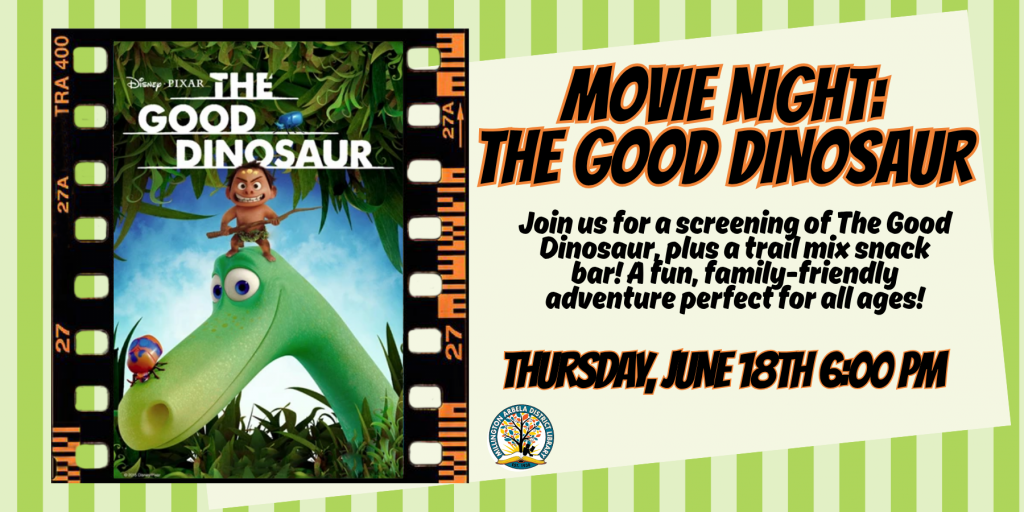 🎬Movie Night: The Good Dinosaur